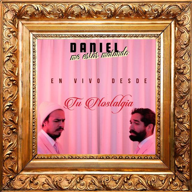 Album cover art for En Vivo Desde Tu Nostalgia