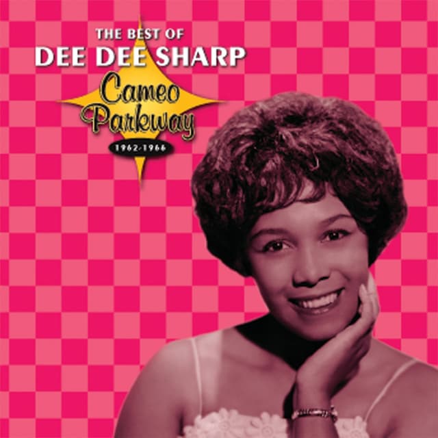 Album cover art for Cameo Parkway - The Best Of Dee Dee Sharp (original Hit Recordings)