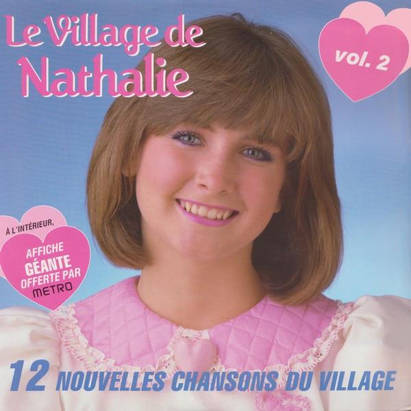 Le Village de Nathalie, Vol. 2 - "12 Nouvelles Chansons du Village"