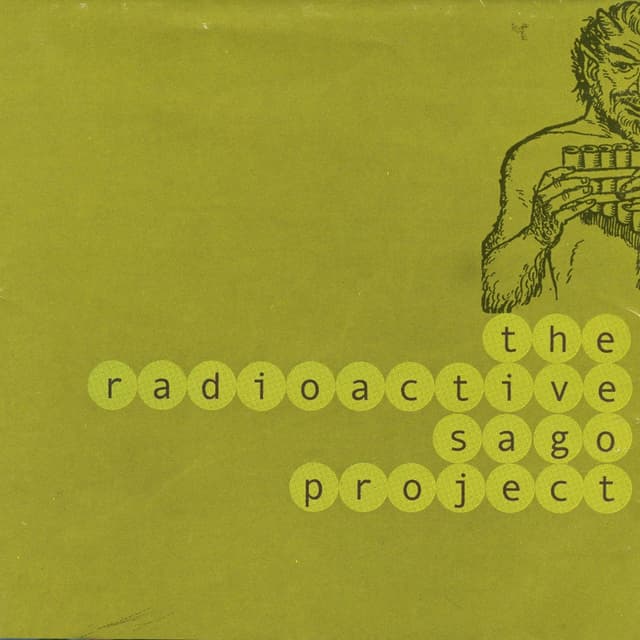 Album cover art for The Radioactive Sago Project