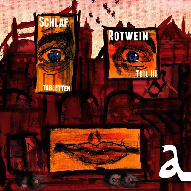 Album cover art for Schlaftabletten, Rotwein III