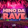 Hino Da Rave (Portuguese)