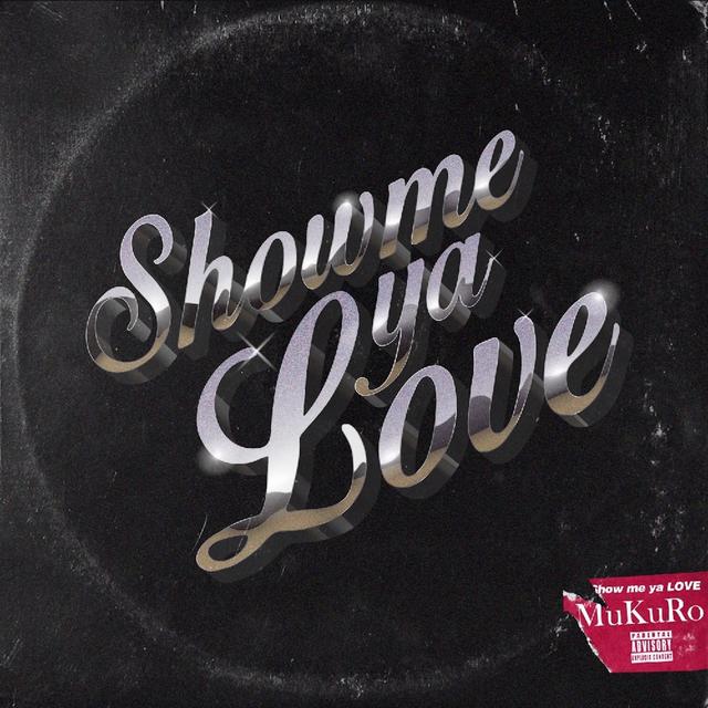 Album cover art for Show Me Ya Love
