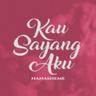 Kau Sayang Aku