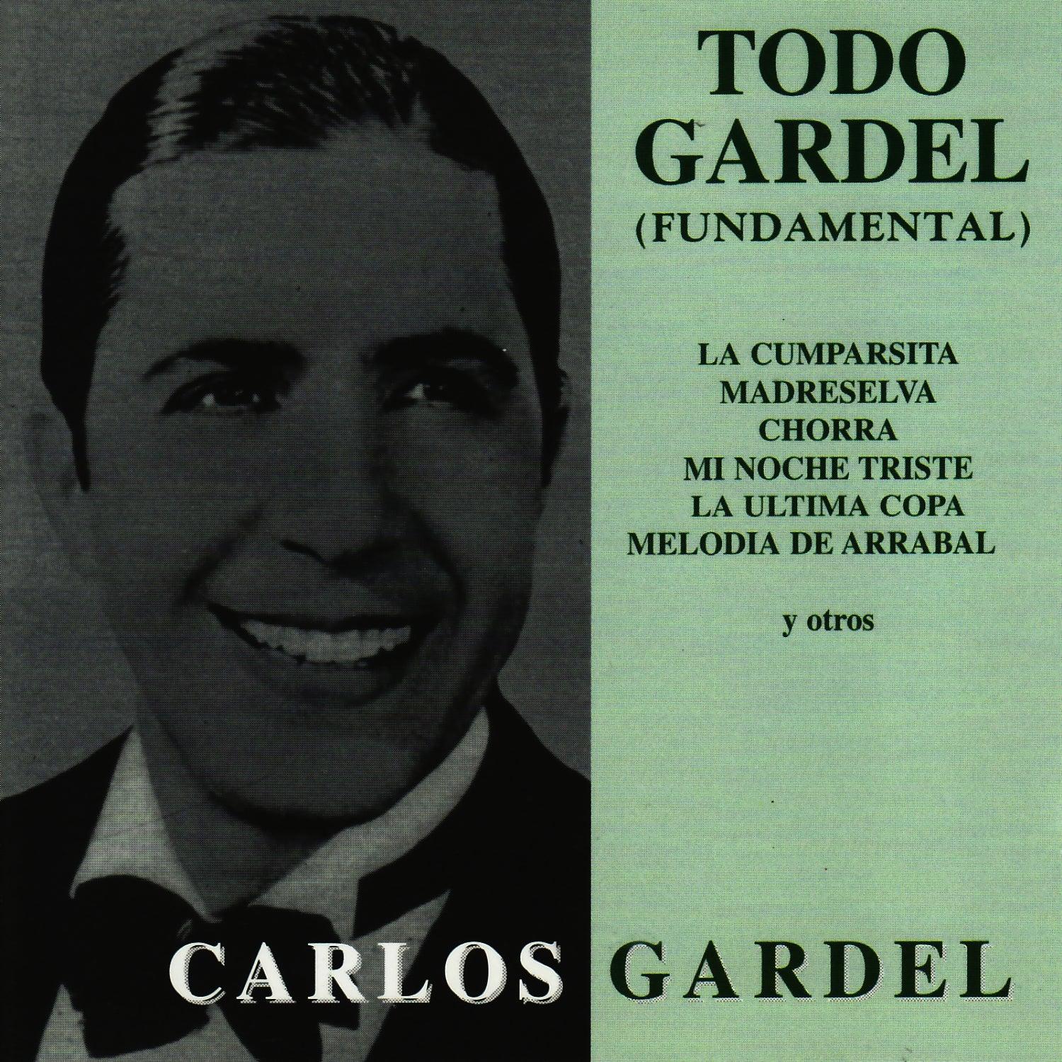 Todo Gardel - Fundamental