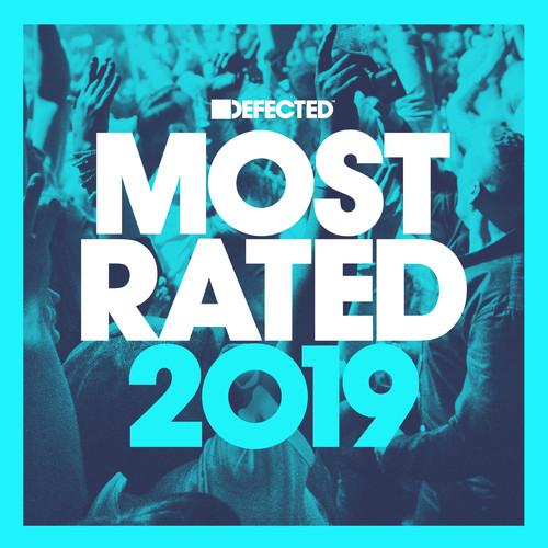 Album cover art for Defected Presents Most Rated 2019 (Mixed)