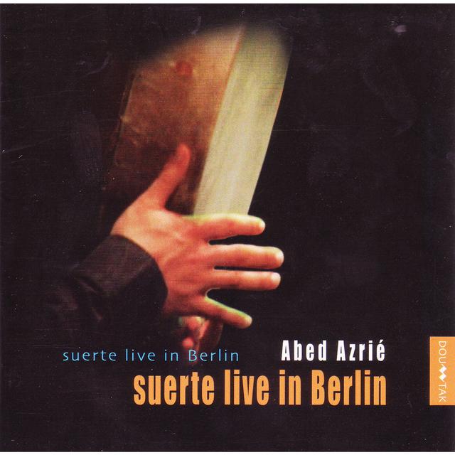 Album cover art for Suerte Live In Berlin