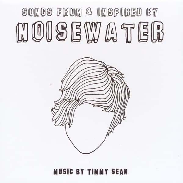 Album cover art for Songs From & Inspired By Noisewater