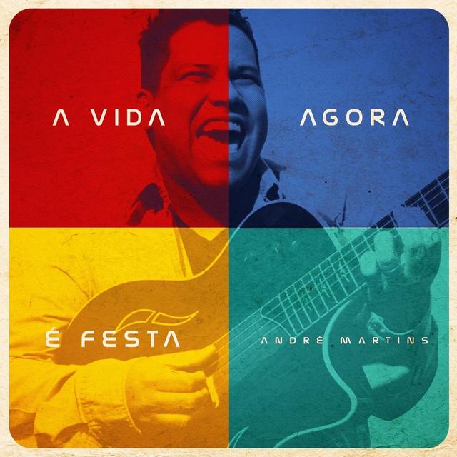 Album cover art for A Vida Agora É Festa