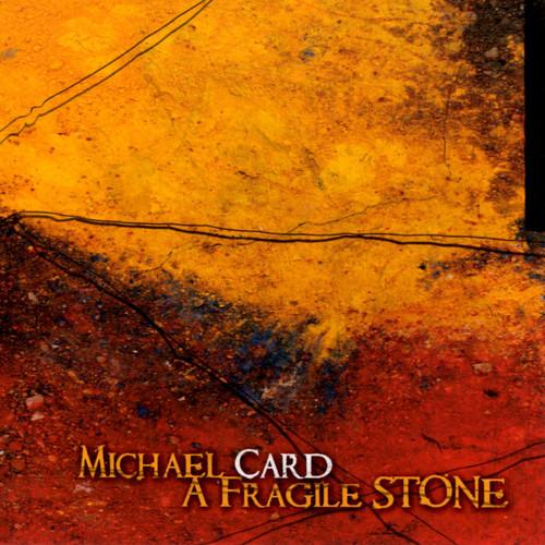 A Fragile Stone