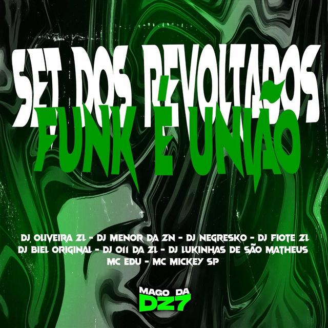 Album cover art for Set dos Revoltados Funk É União