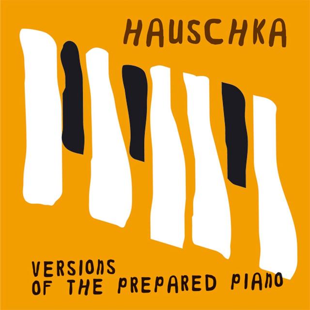 Album cover art for Versions Of The Prepared Piano