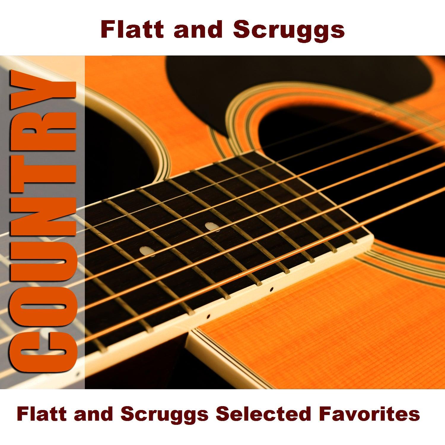 Flatt And Scruggs Selected Favorites