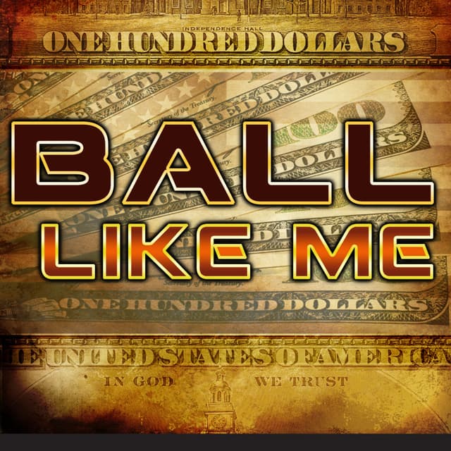 Album cover art for Ball like Me