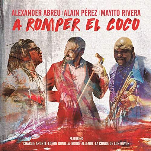 Album cover art for A Romper el Coco