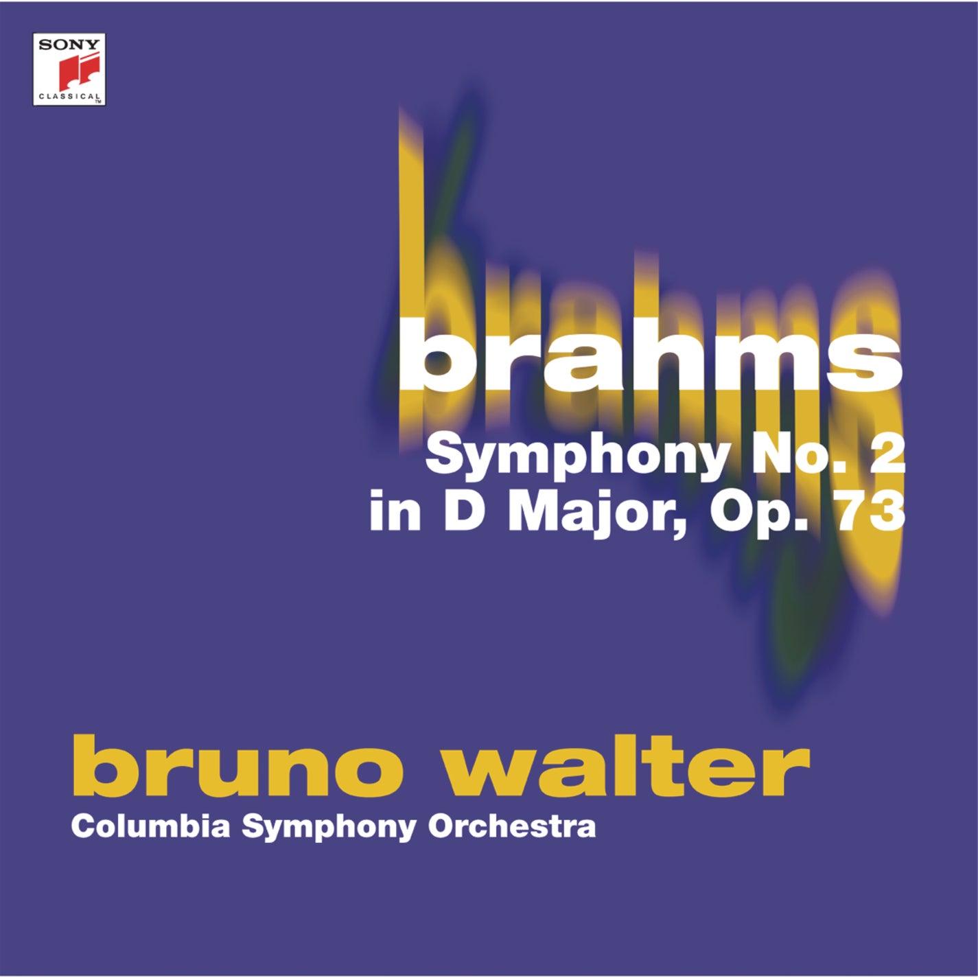 Brahms: Symphony No. 2 In D Major, Op. 73