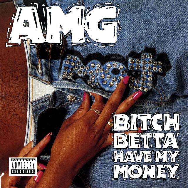 Album cover art for Bitch Betta Have My Money