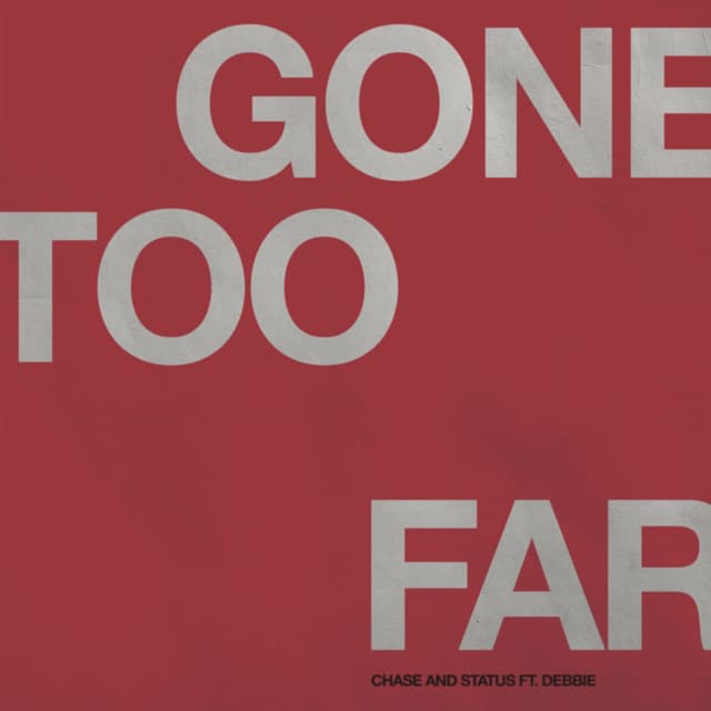 Album cover art for Gone Too Far (feat. Debbie)