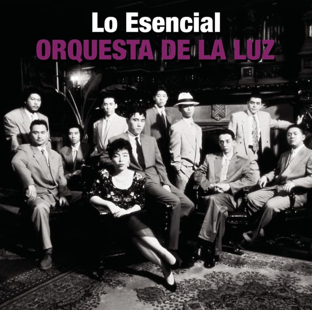 Album cover art for Lo Esencial: Orquesta de La Luz