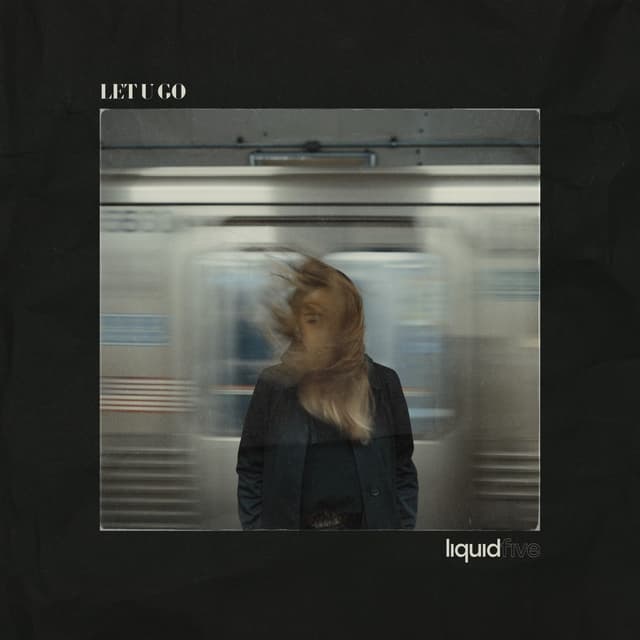 Album cover art for Let U Go