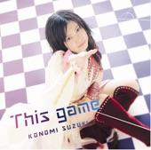 Album cover art for TVアニメ「ノーゲーム・ノーライフ」オープニングテーマ「This game」