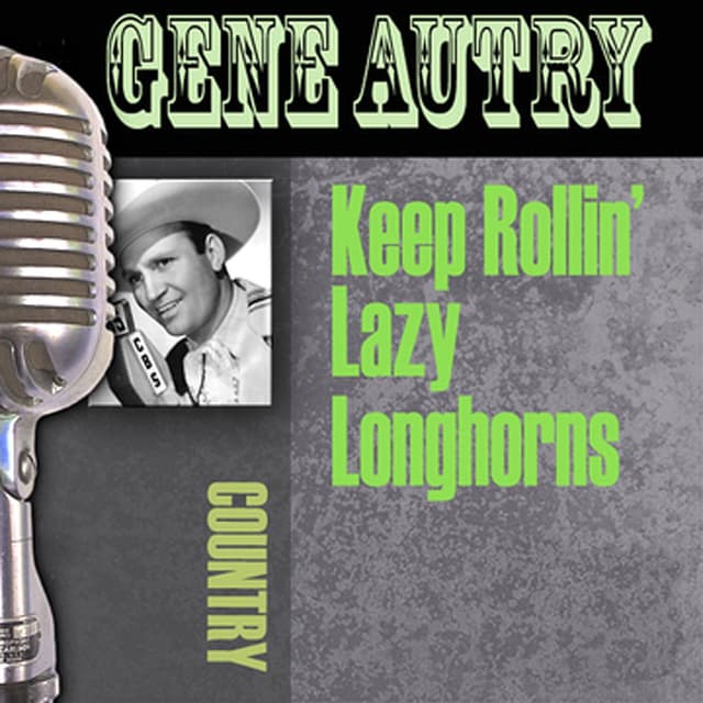 Album cover art for Keep Rollin' Lazy Longhorns
