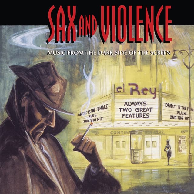 Album cover art for Sax and Violence: Music From the Dark Side of the Screen