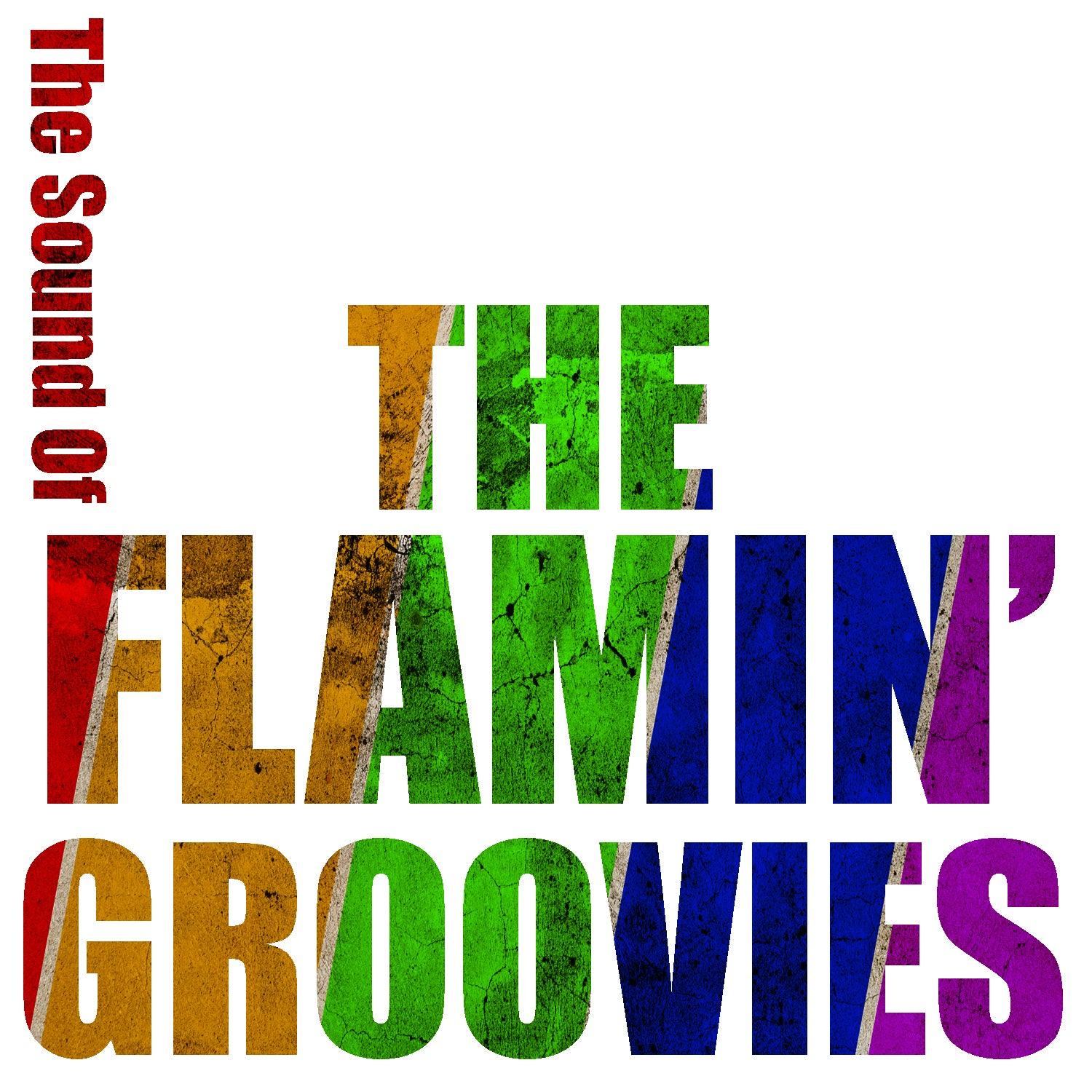 The Sound of the Flamin' Groovies