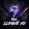 Llegué Yo (Llegue Yo)