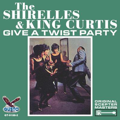 Album cover art for The Shirelles & King Curtis Give a Twist Party