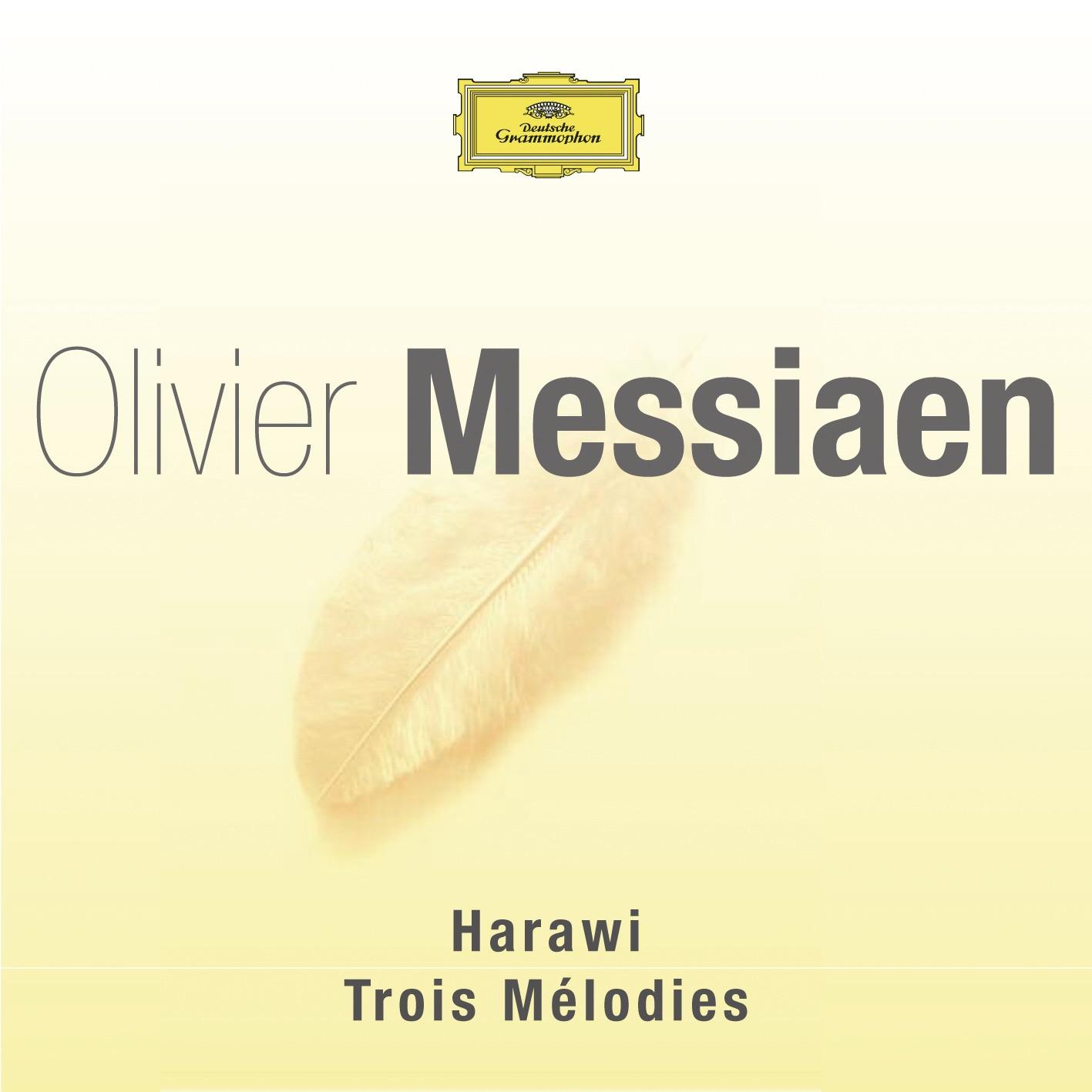 Messiaen-Harawi-3 Melodies