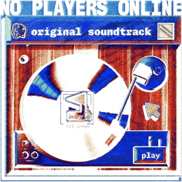 Album cover art for No Players Online Soundtrack