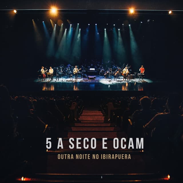 Album cover art for 5 a seco e OCAM: Outra Noite no Ibirapuera