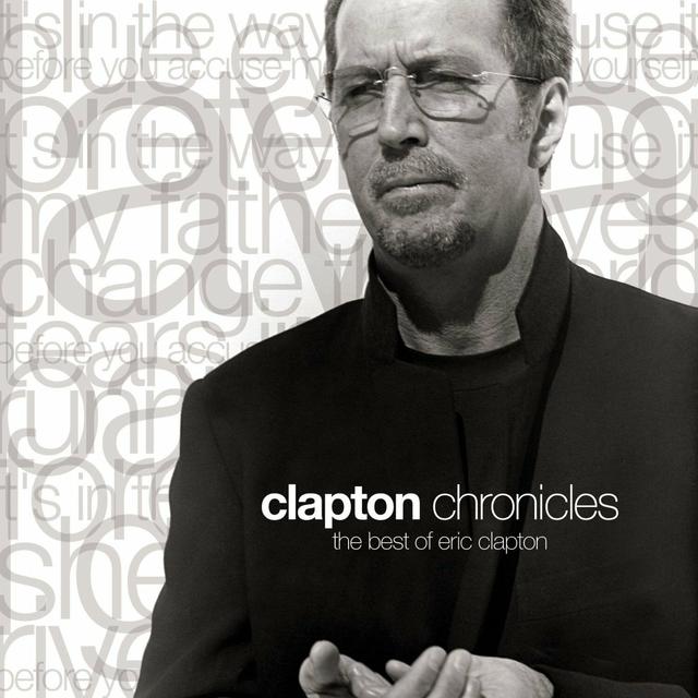 Album cover art for Clapton Chronicles : The Best of Eric Clapton