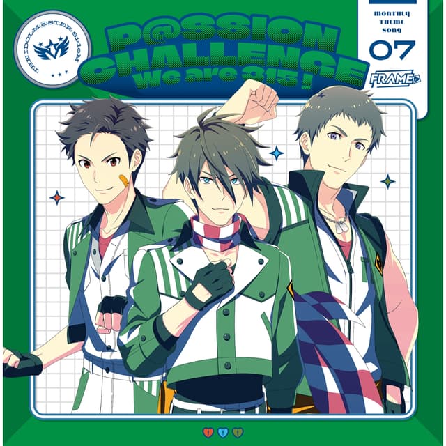 Album cover art for THE IDOLM@STER SideM ～P@SSION CHALLENGE We are 315!～ MONTHLY THEME SONG 07 FRAME