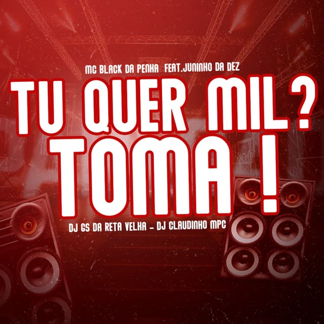 Album cover art for Tu Quer Mil ? Toma !