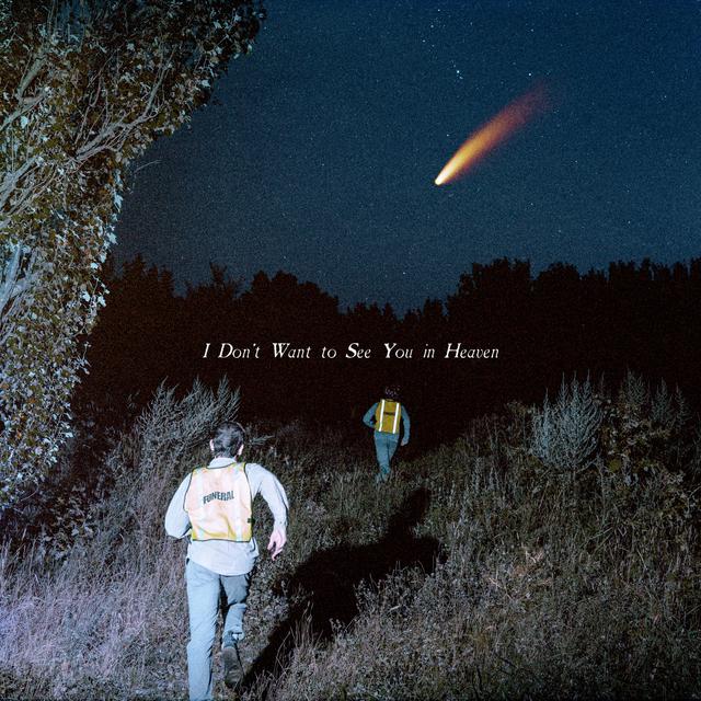 Album cover art for I Don’t Want to See You in Heaven