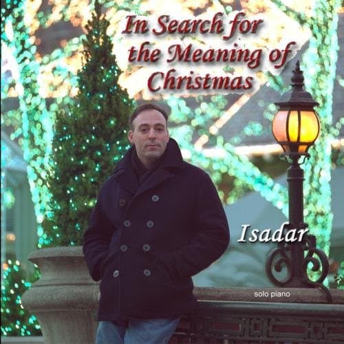 Album cover art for In Search For The Meaning Of Christmas (Solo Piano)