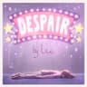 despair