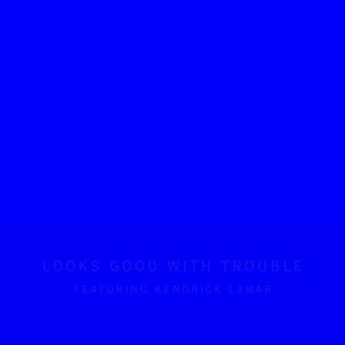 Album cover art for Looks Good with Trouble