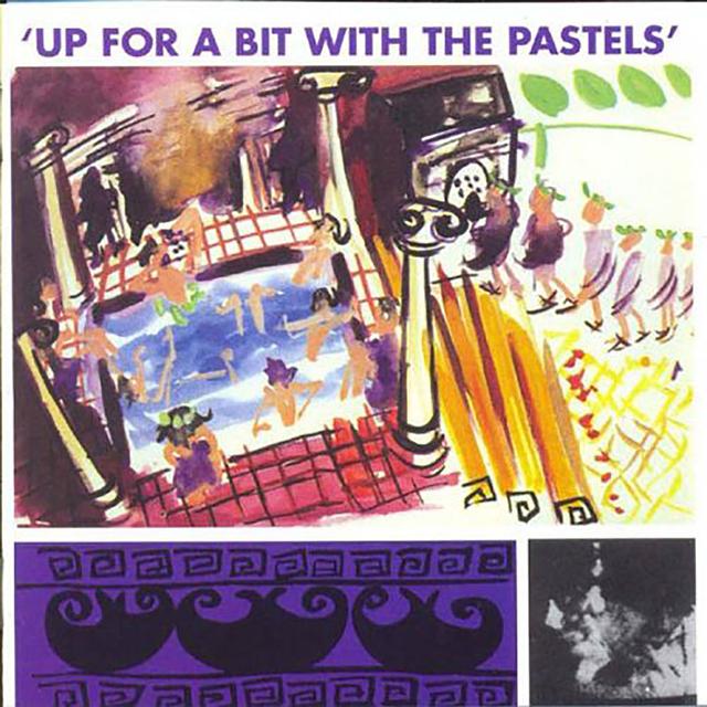 Album cover art for Up for a Bit With the Pastels