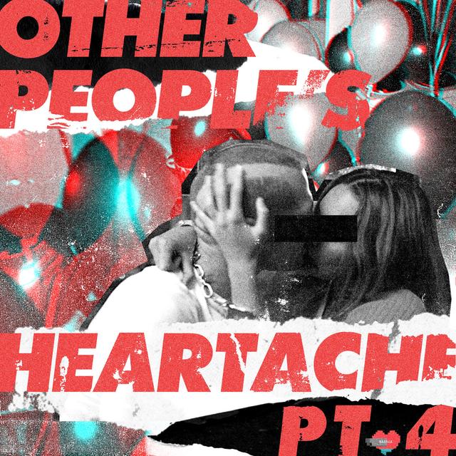 Album cover art for Other People's Heartache, Pt. 4