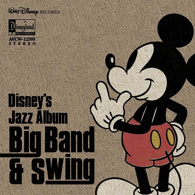 Album cover art for Disney's Jazz Album ~ Big Band & Swing