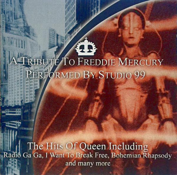 Album cover art for A Tribute to Freddie Mercury Performed by Studio 99