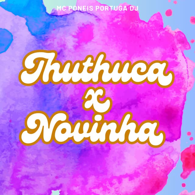 Album cover art for Thuthuca X Novinha