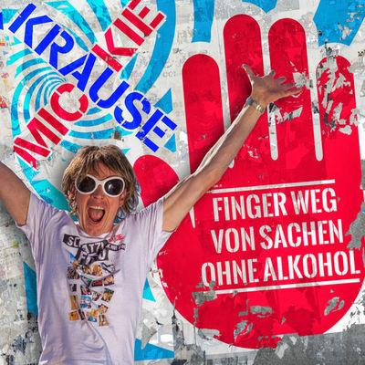Album cover art for Finger weg von Sachen ohne Alkohol