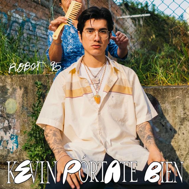 Album cover art for KEVIN PÓRTATE BIEN