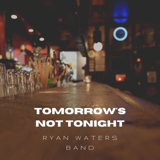 Album cover art for Tomorrow's Not Tonight