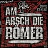 Am Arsch die Römer