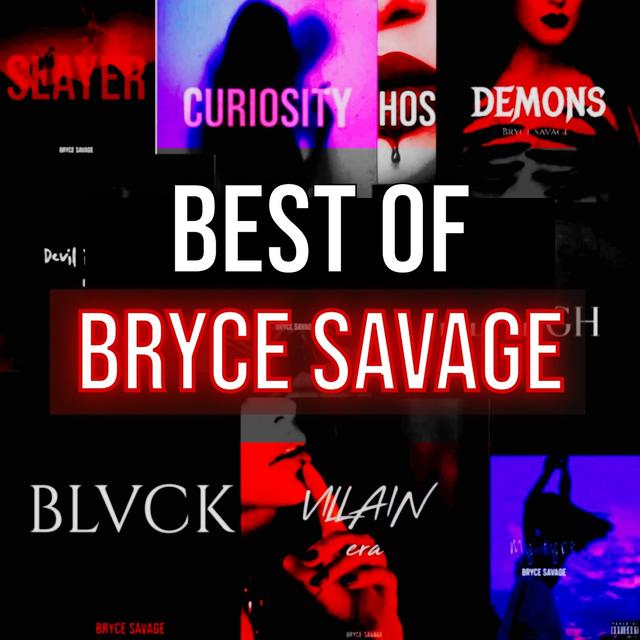 Album cover art for Best of Bryce Savage